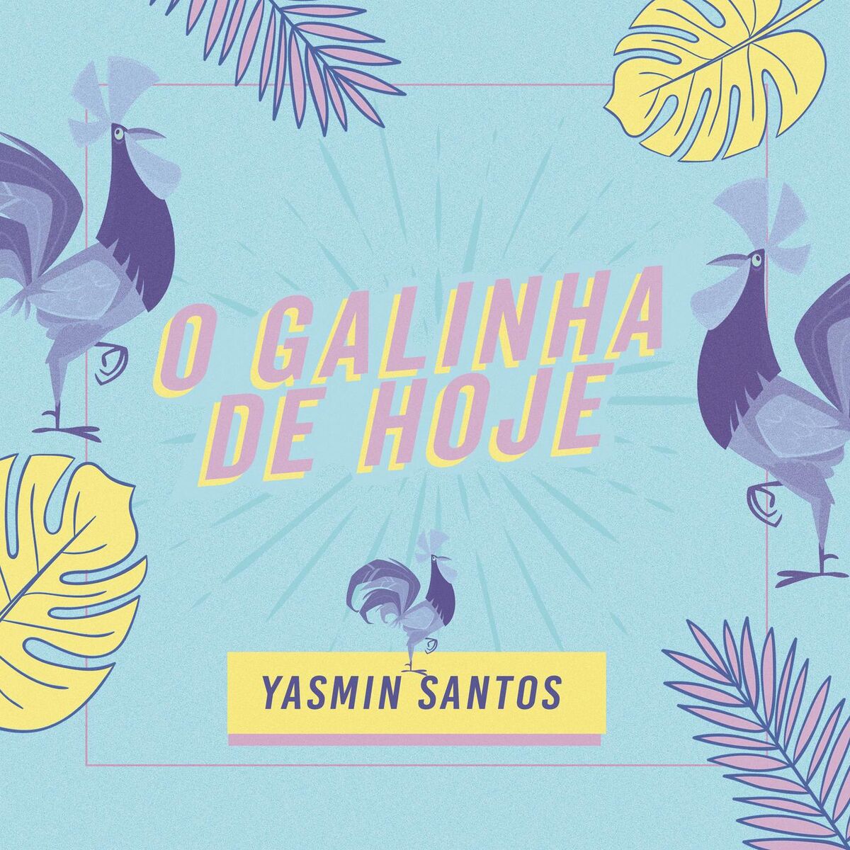 Album cover of O Galinha de Hoje