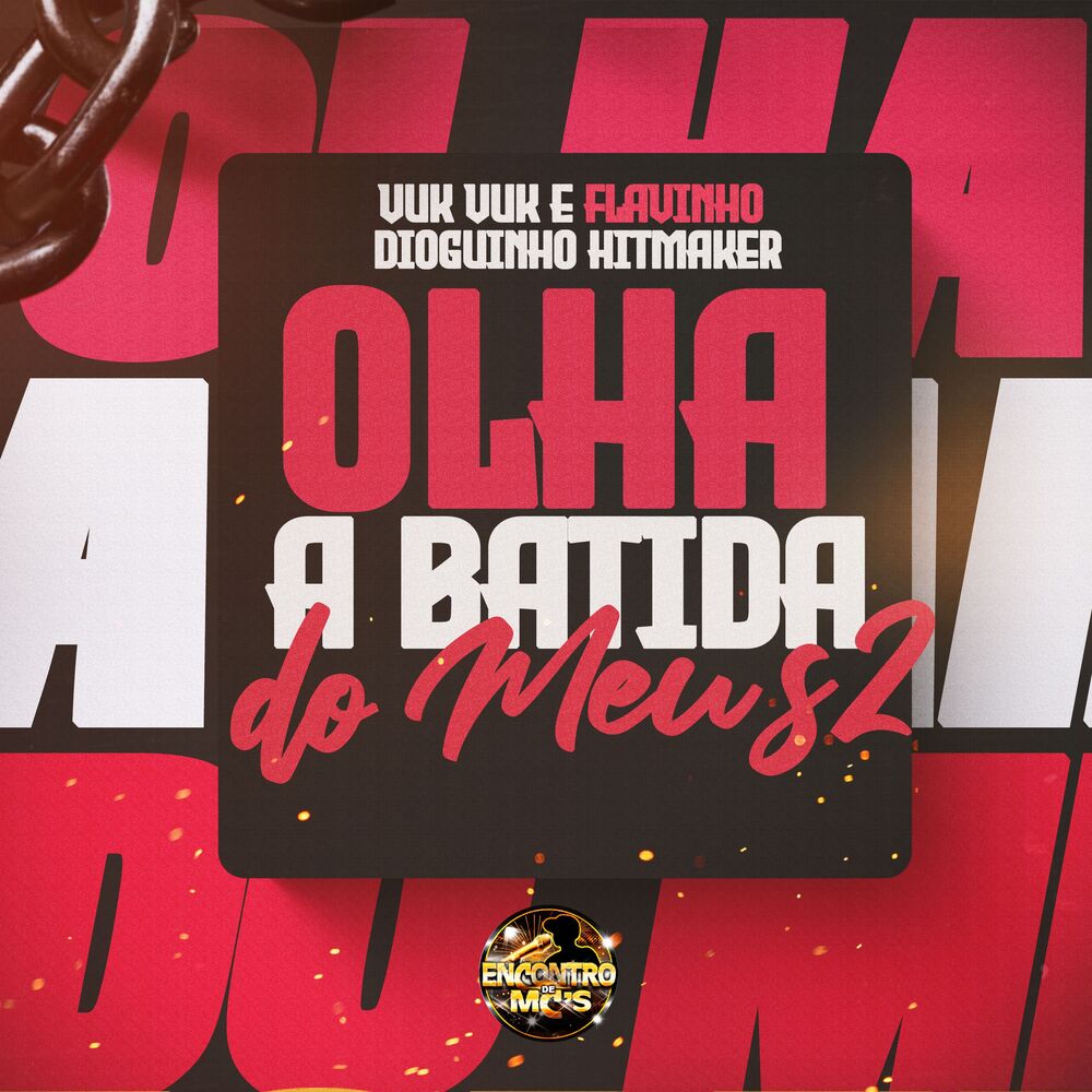 Picture of Olha a Batida do Meu S2