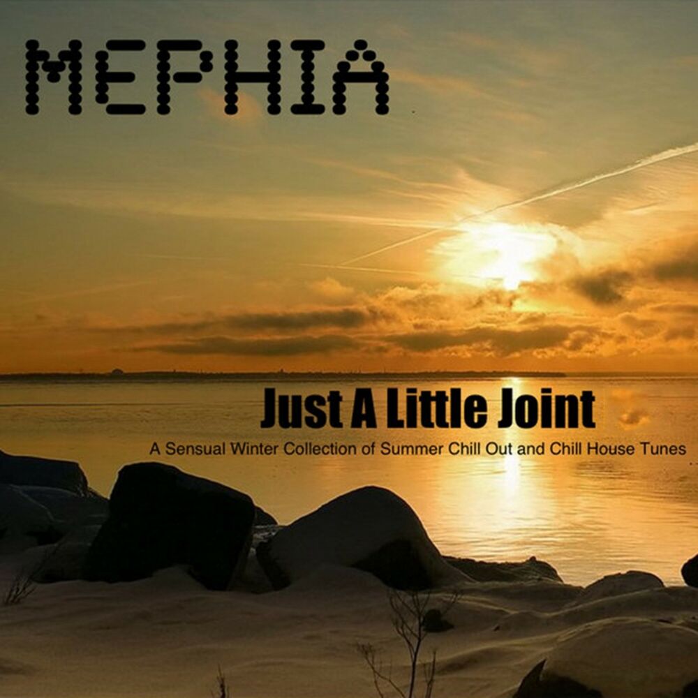 Picture of Just a Little Joint (A Sensual Winter Collection of Summer Chill out and Chill House Tunes)