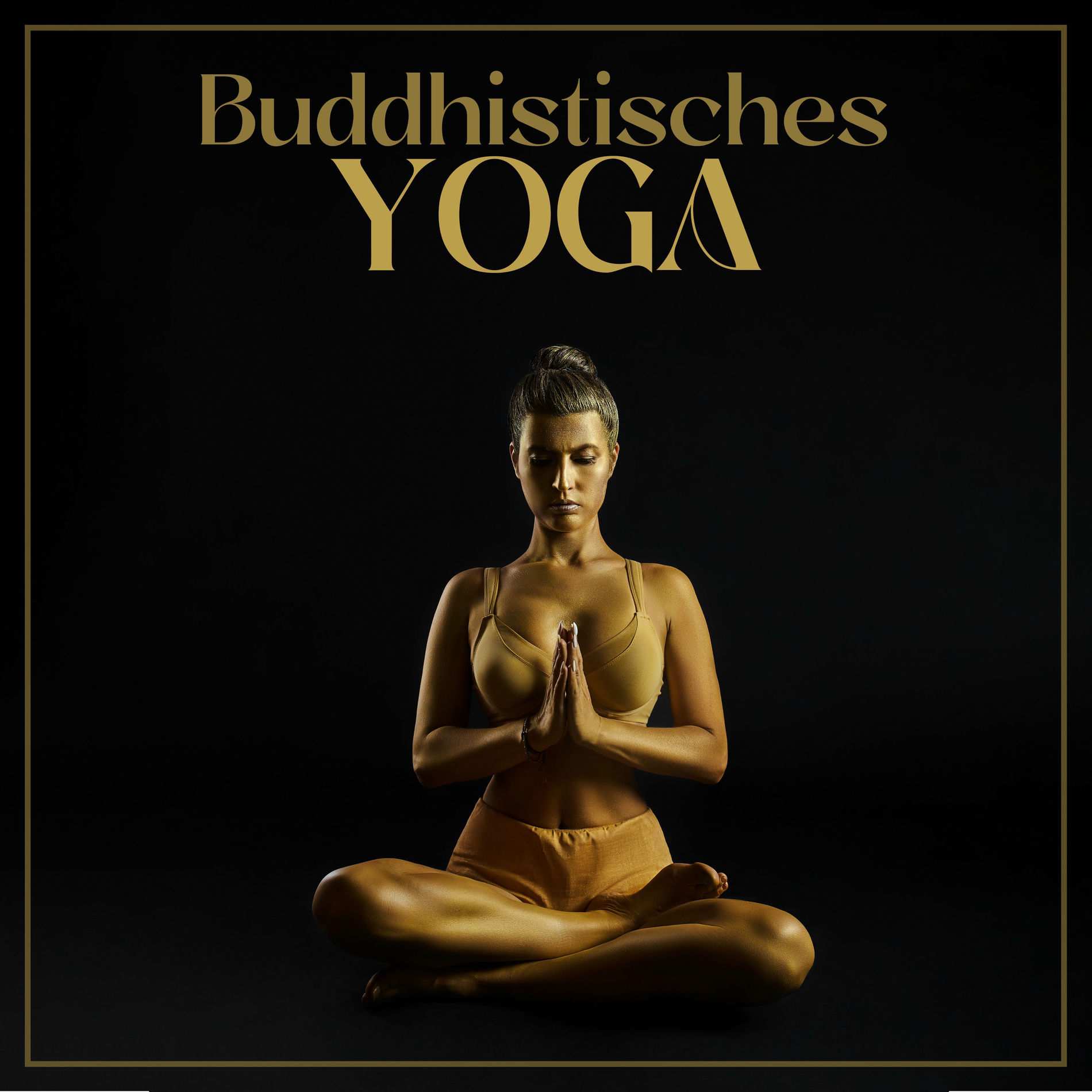 Album cover of Buddhistisches Yoga: Tiefes Atmen, Konzentration, Rückzug der Sinne