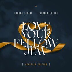 Cover of Love your fellow Jew (Acapella)