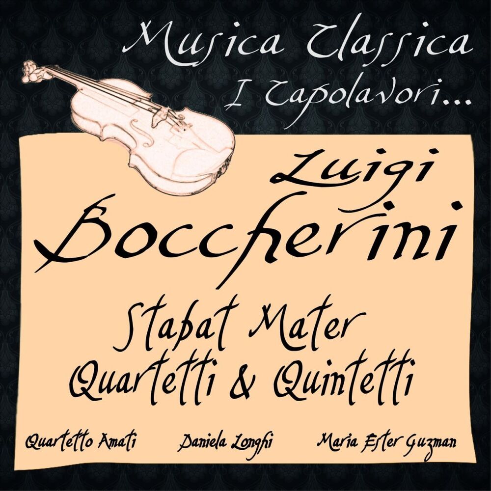 Picture of Luigi Boccherini: Stabat Mater, Quartetti & Quintetti (Musica Classica - I Capolavori...)