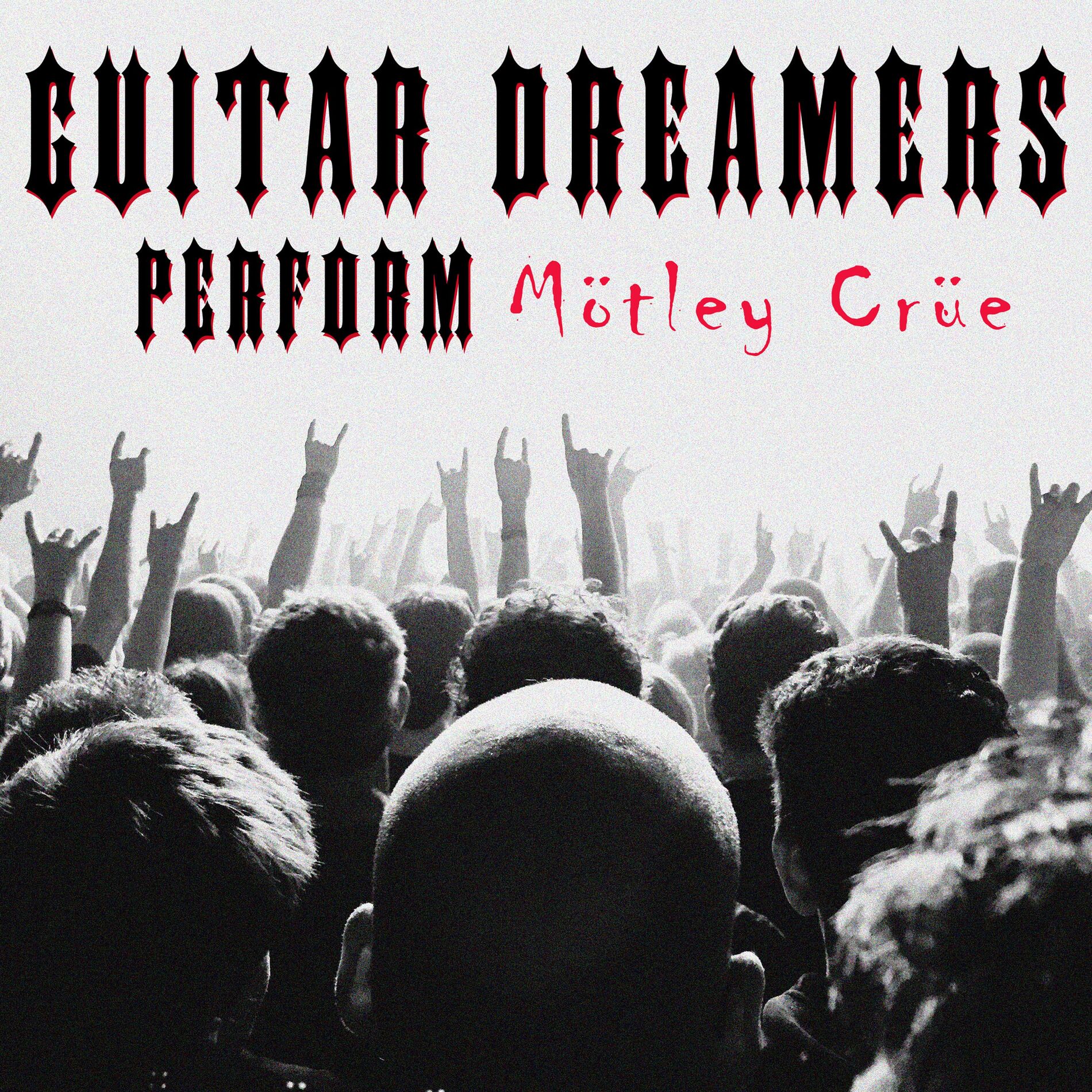 Album cover of Guitar Dreamers Perform Mötley Crüe (Instrumental)