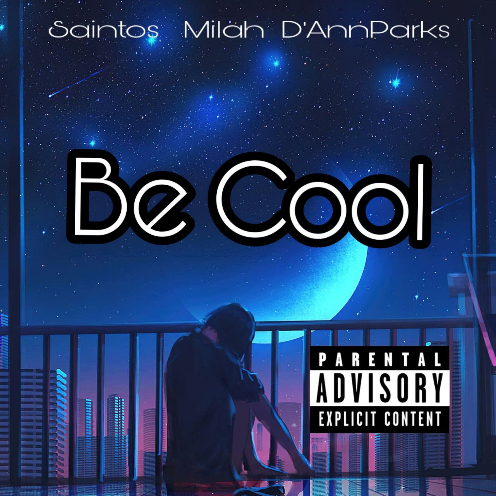 Album cover of Be Cool (feat. D'Ann Parks & Milah)