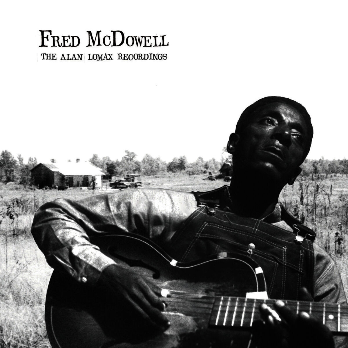 Album cover of Fred McDowell: The Alan Lomax Recordings