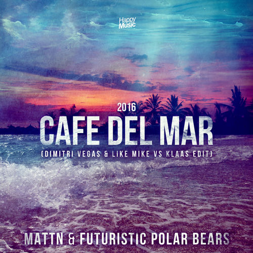 Café Del Mar 2016 - Dimitri Vegas & Like Mike vs Klaas Radio Mix — MATTN
