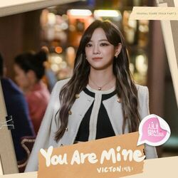 Cover of You Are Mine (A Business Proposal OST Part.2)