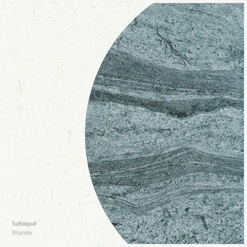 Subaqual - Bilander (2025) Subaqual - Bilander (2025)