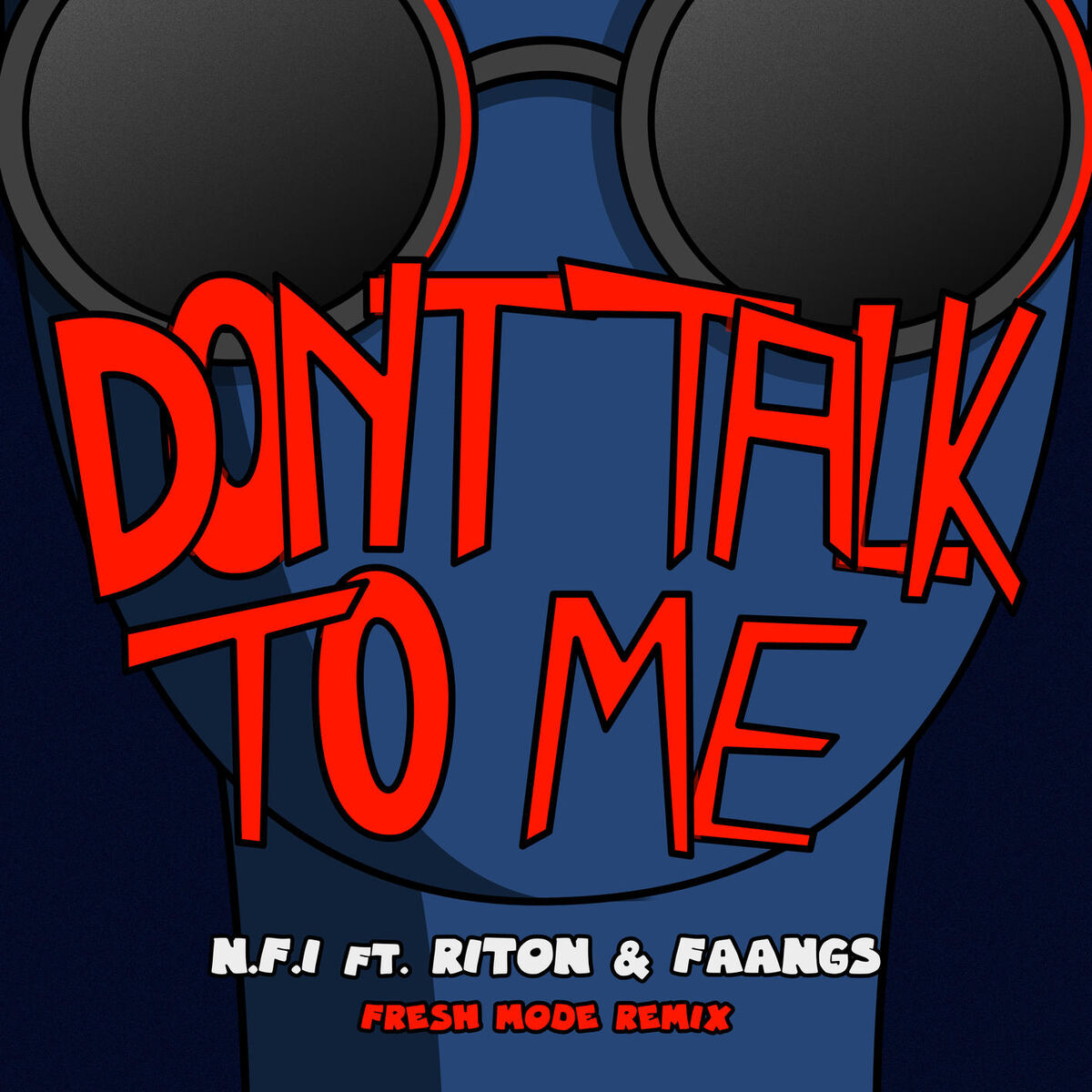 Album cover of Don't Talk To Me (feat. Riton) (Fresh Mode Remix)