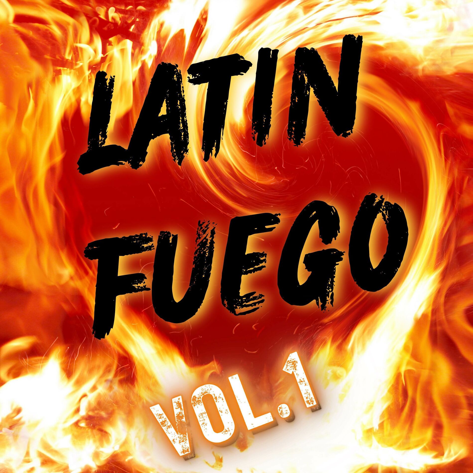 Album cover of Latin Fuego VOL. 1 (Deluxe Edition)