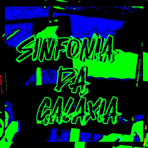 SINFONIA DA GALÁXIA