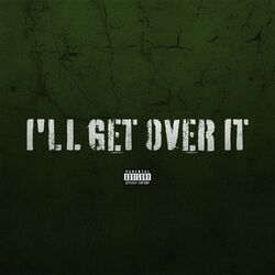 Cover of I'll Get Over It