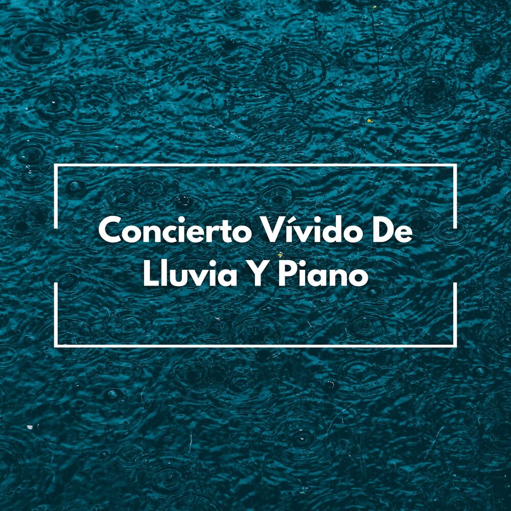 Picture of Concierto Vívido De Lluvia Y Piano