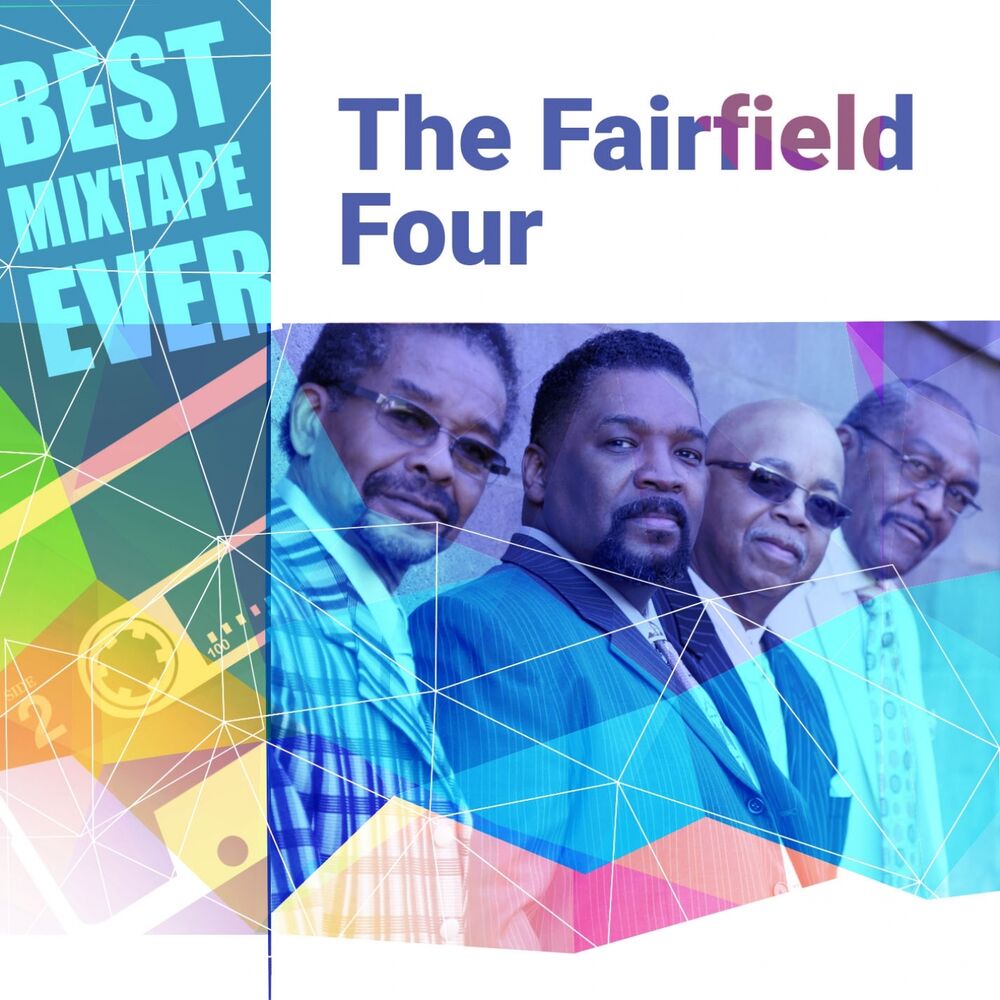 Picture of Best Mixtape Ever: The Fairfield Four