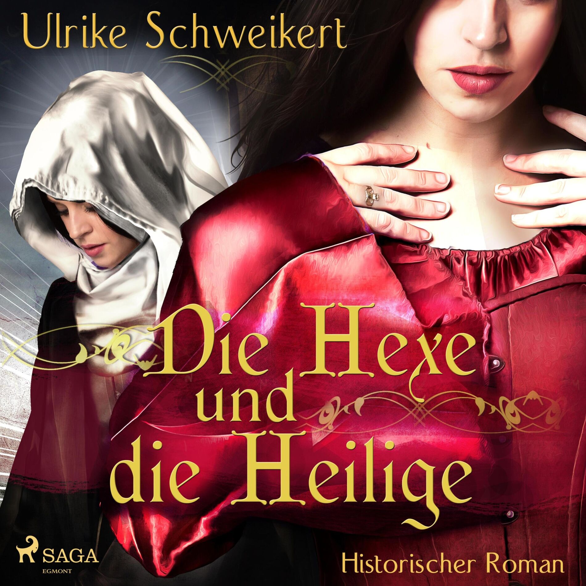 Album cover of Die Hexe und die Heilige (Ungekürzt)