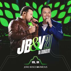 Cover of JB&V 21 In Concert, Vol. 4 (Ao Vivo)