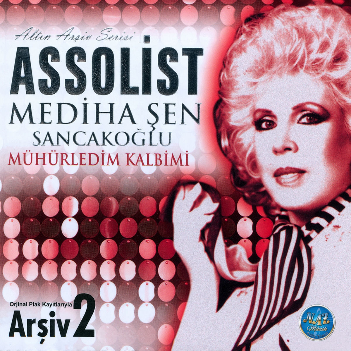 Album cover of Mühürledim Kalbimi (Orijinal Plak Kayıtlarıyla Arşiv 2)