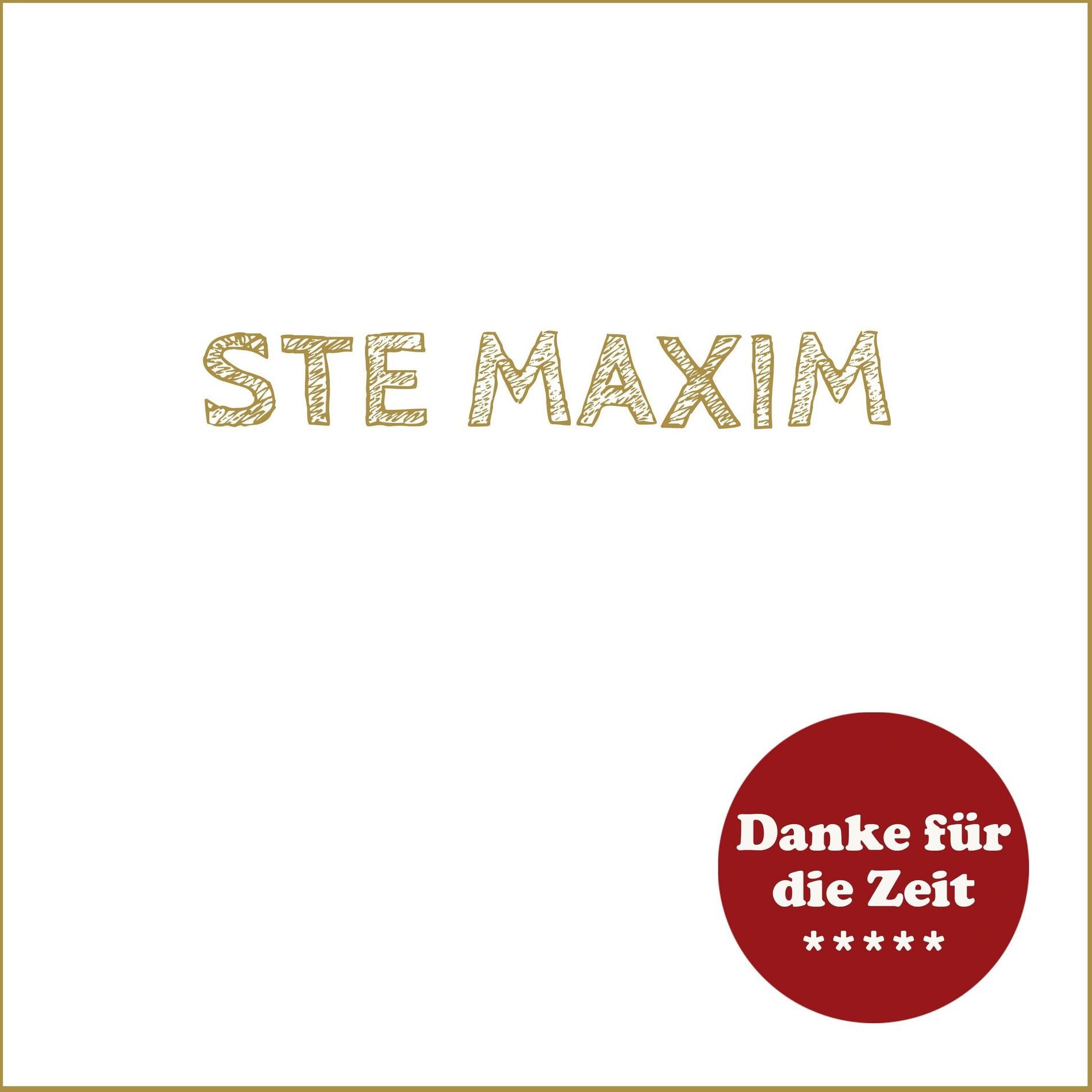 Album cover of PMC presents: Ste Maxim (Danke fuer die Zeit)