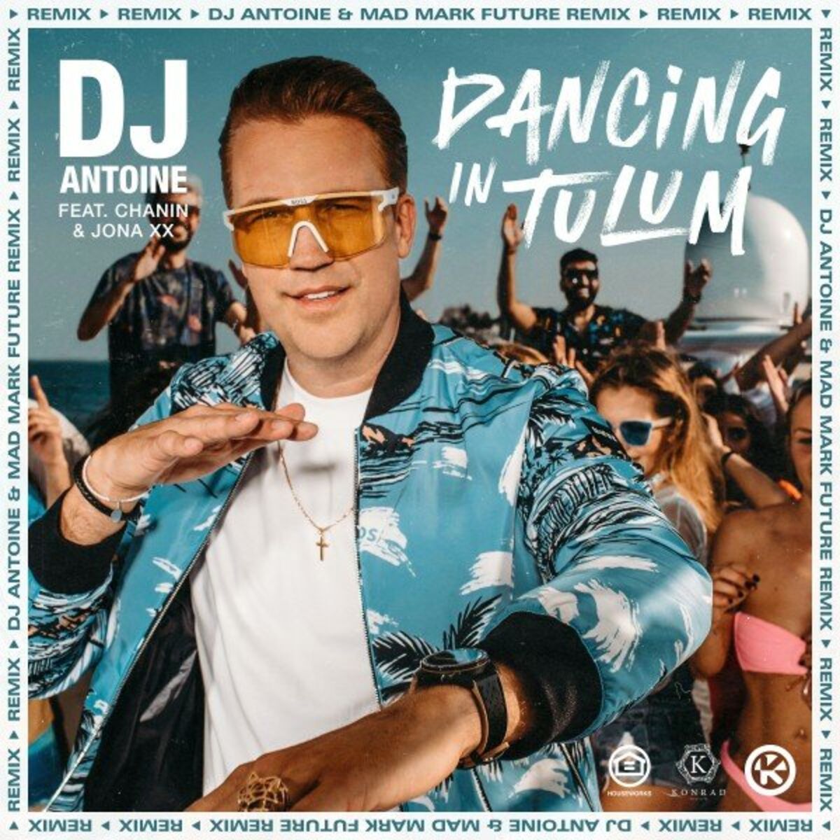 Album cover of Dancing in Tulum (DJ Antoine & Mad Mark Future Remix)