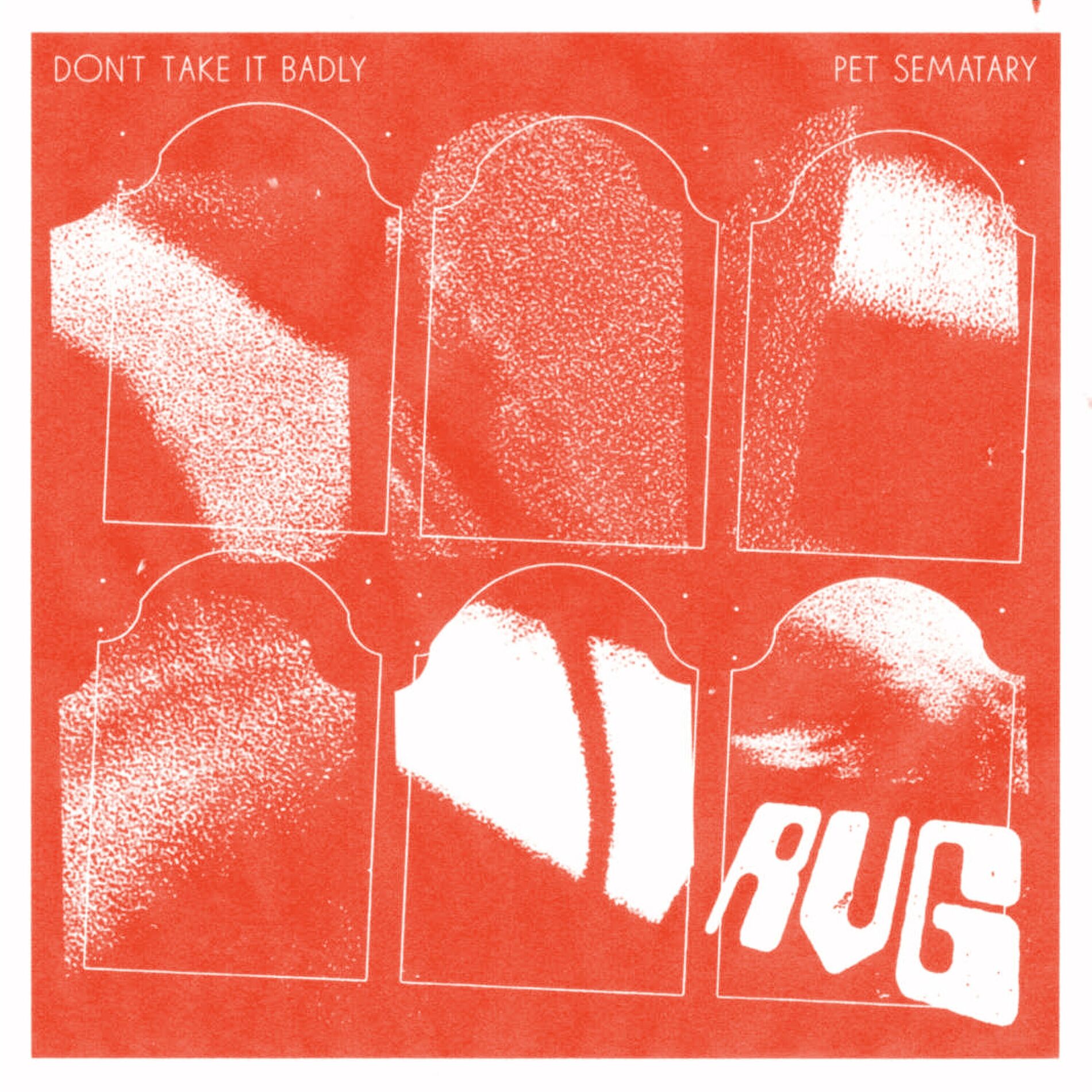 Album cover of Don't Take It Badly / Pet Sematary