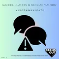 Miscommunicate