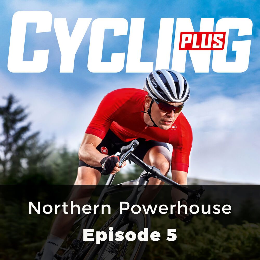 Picture of Northern Powerhouse - Cycling Plus, Episode 5