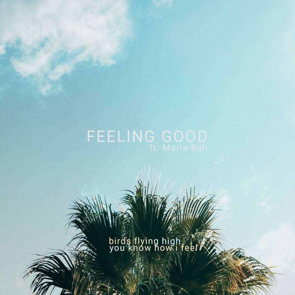Picture of Feeling Good (feat. Maria Bali)