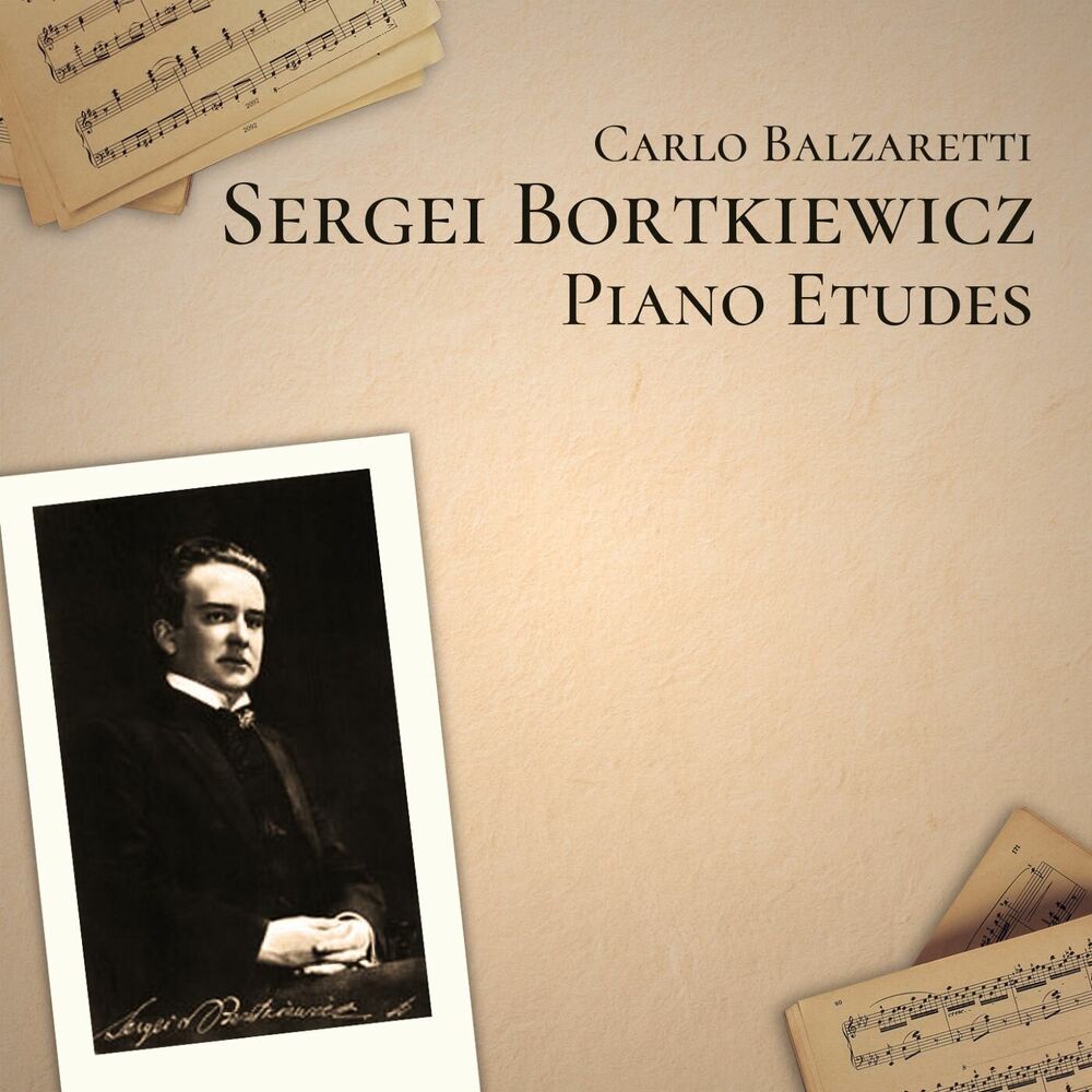 Picture of Sergei Bortkiewicz: Piano Etudes
