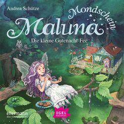 Cover of Maluna Mondschein. Die kleine Gutenacht-Fee