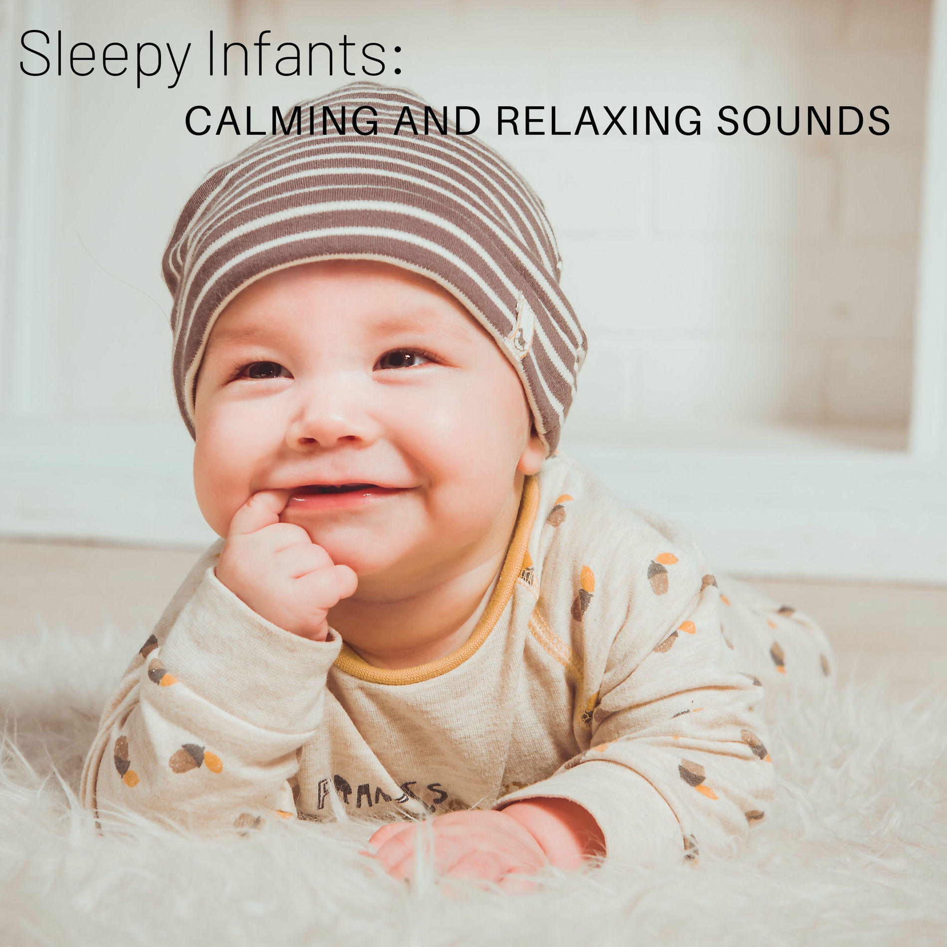 Album cover of Sleepy Infants: Calming and Relaxing Sounds