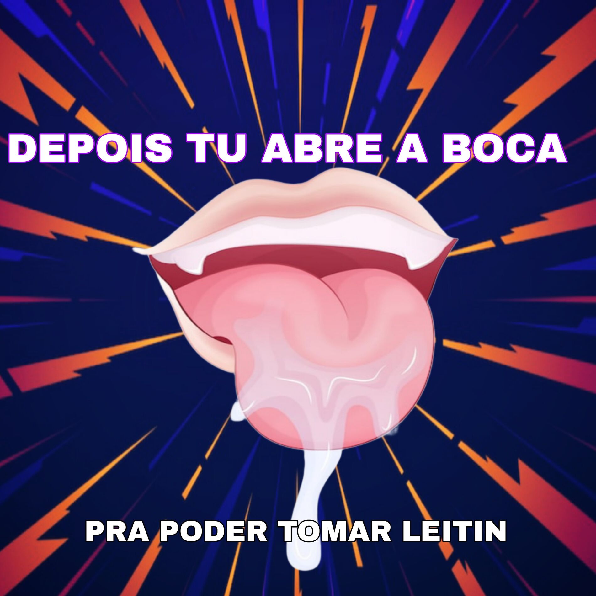 Album cover of Depois Tu Abre a Boca pra Poder Tomar Leitin