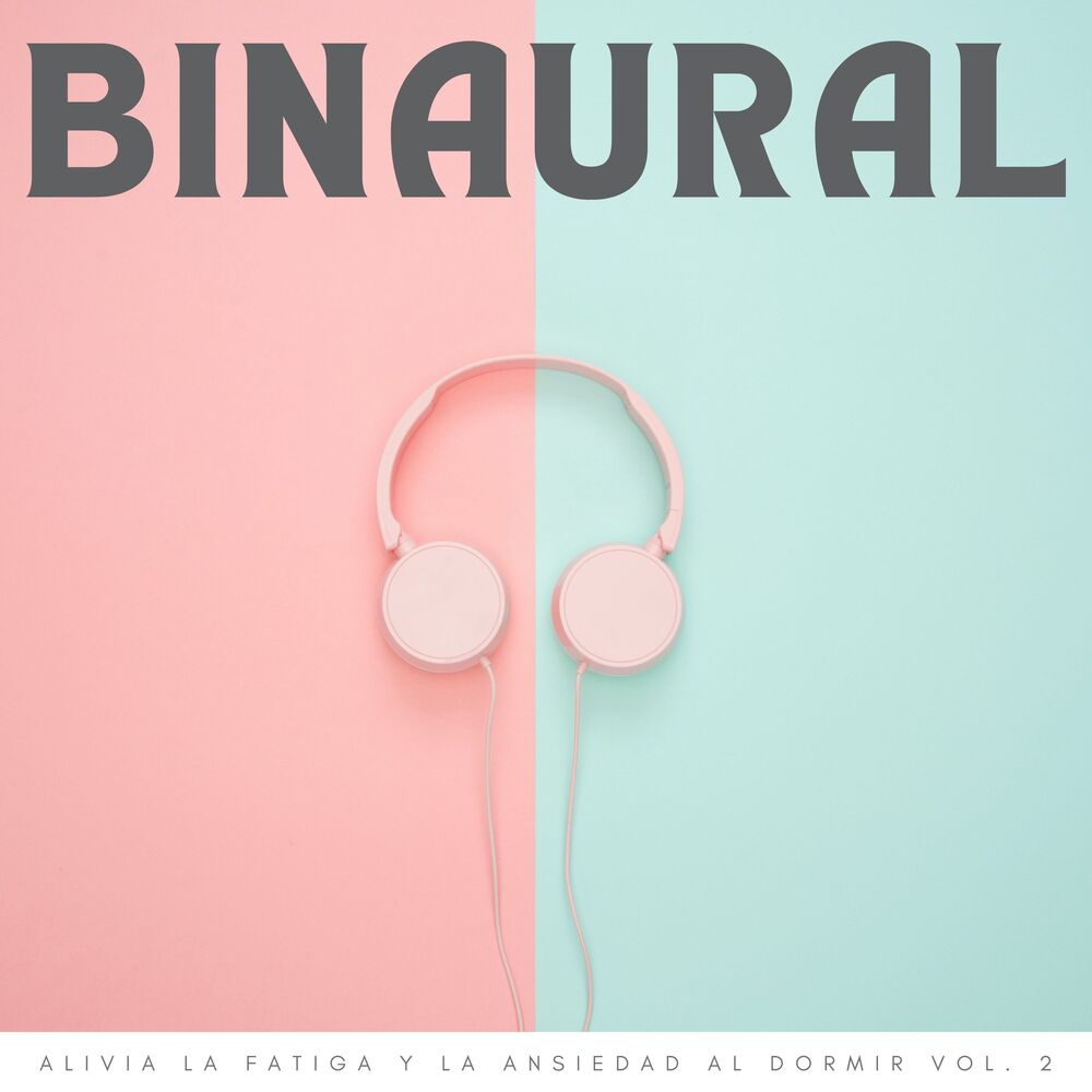 Picture of Binaural: Alivia La Fatiga Y La Ansiedad Al Dormir Vol. 2