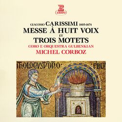 Cover of Carissimi: Messe à huit voix & Trois motets