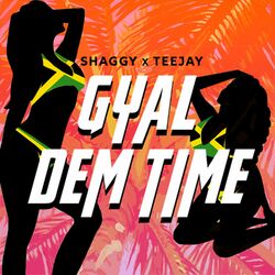 Cover of Gyal Dem Time (feat. Teejay)