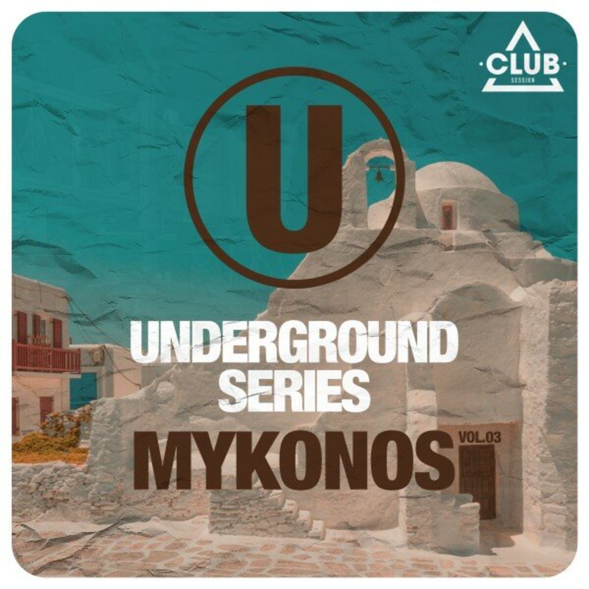 Album cover of Underground Series Mykonos, Vol. 3