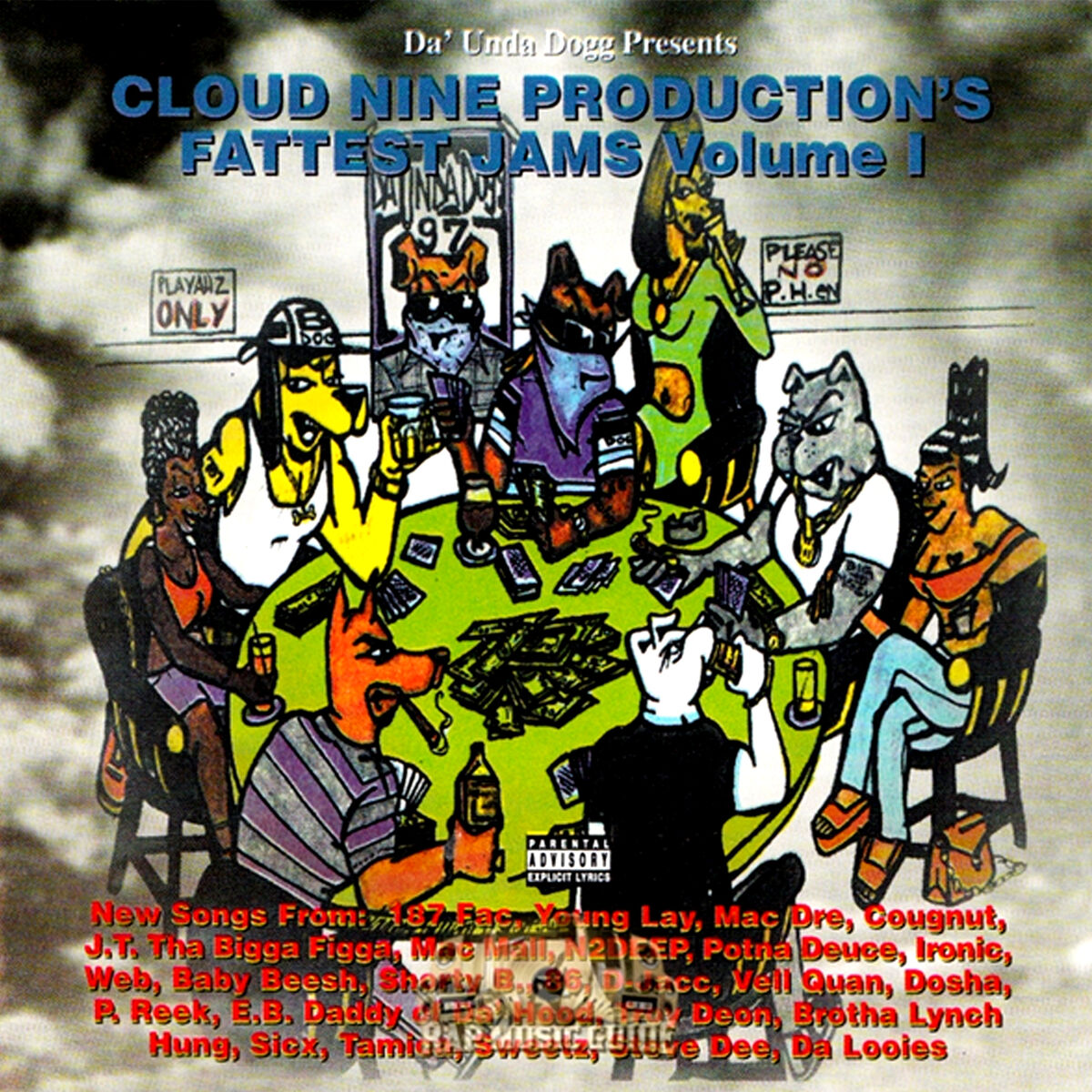 Various Artists: Da' Unda Dogg presents: Cloud Nine Productions: Fattest Jams Volume I: CD Various Artists: Da' Unda Dogg presents: Cloud Nine Productions: Fattest Jams Volume I: CD