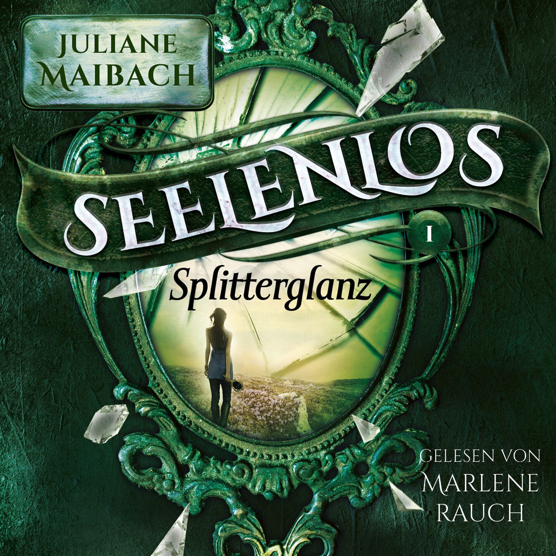 Album cover of Splitterglanz - Seelenlos Serie Band 1 - Romantasy Hörbuch