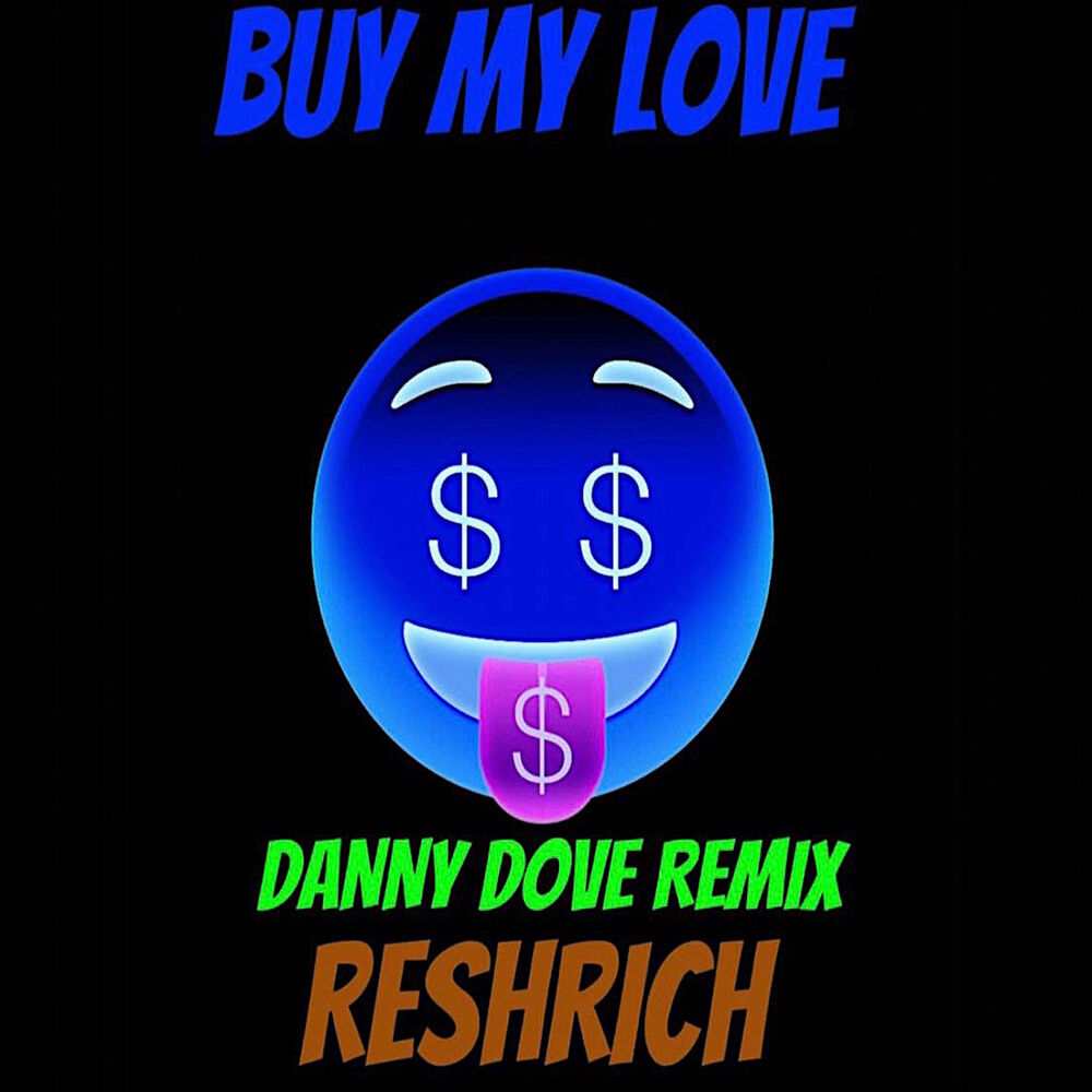 Picture of Buy My Love Remix