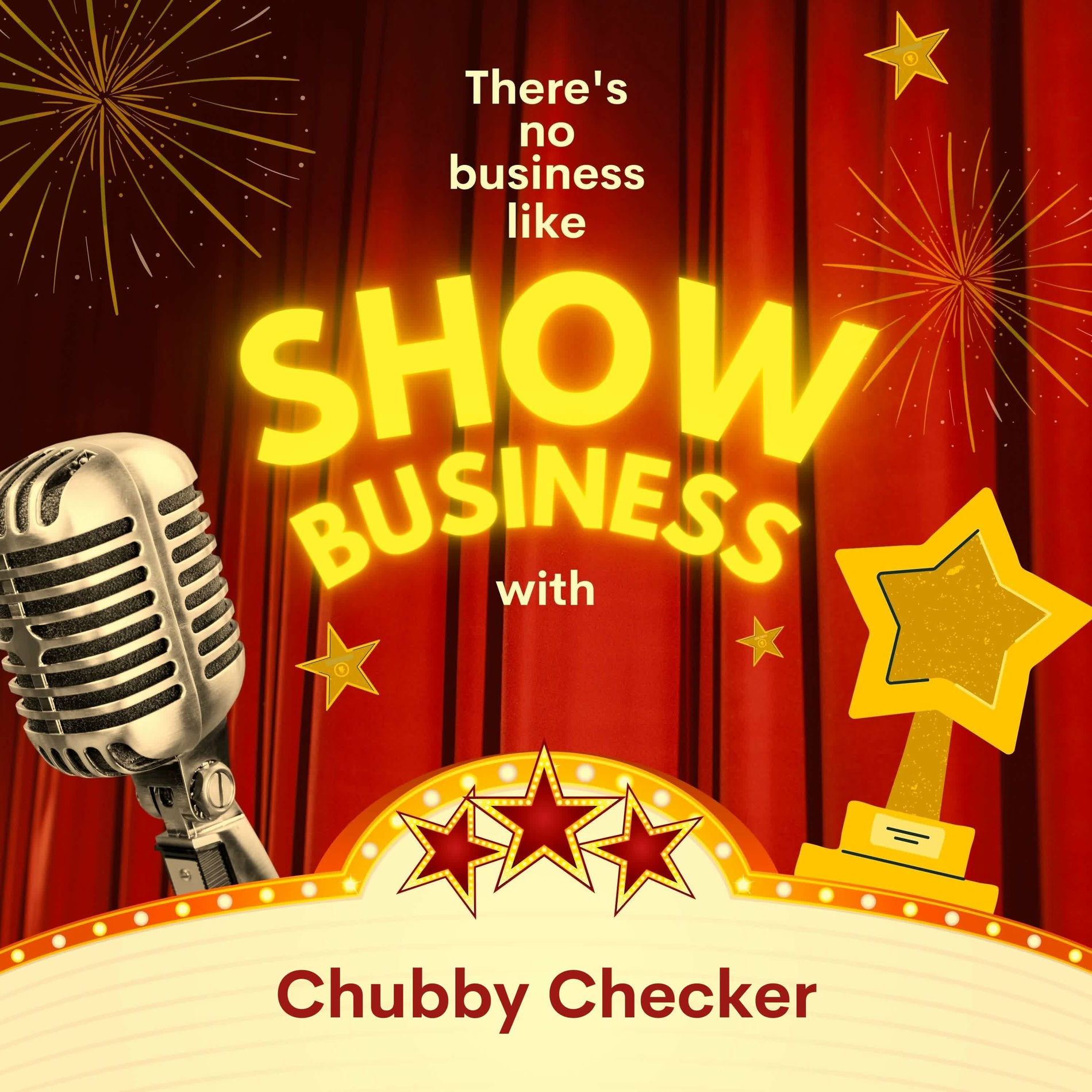 Album cover of There's No Business Like Show Business with Chubby Checker