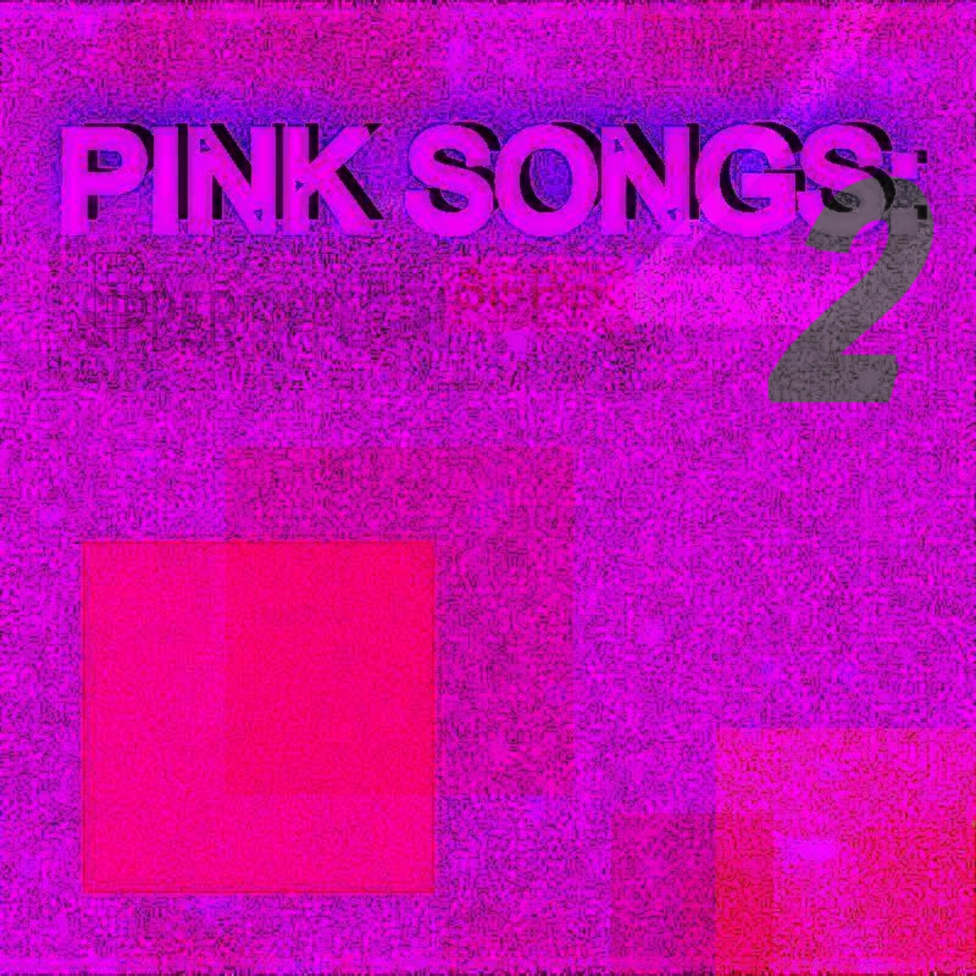 Album cover of Pink Songs 2