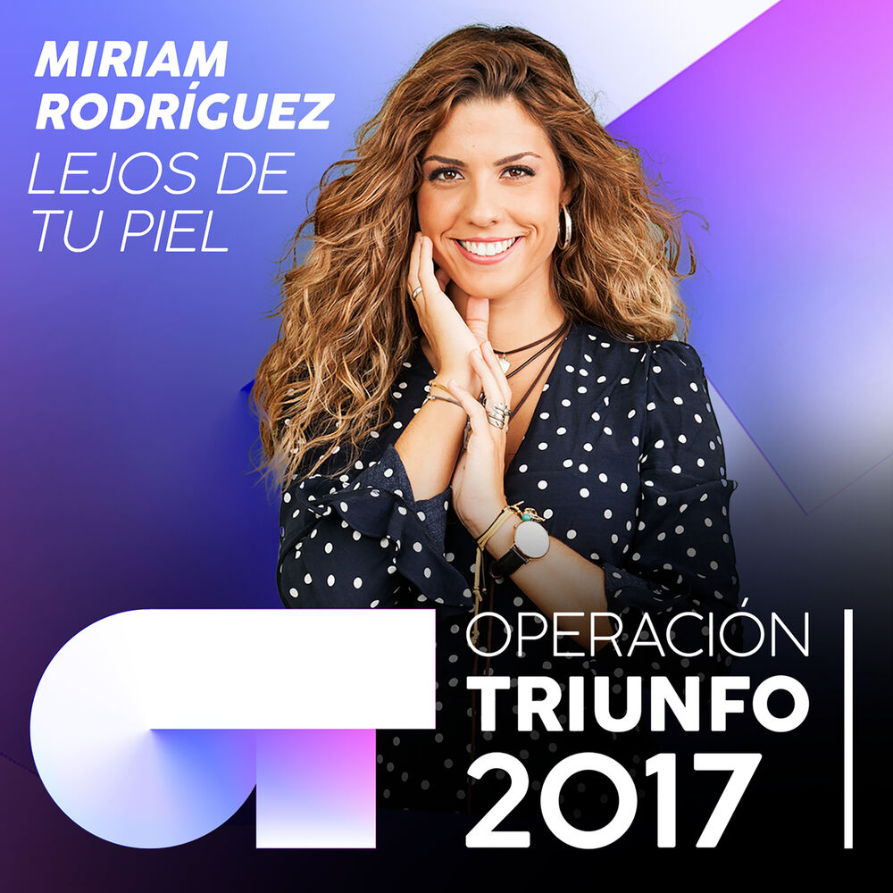 Picture of Lejos De Tu Piel (Operación Triunfo 2017)