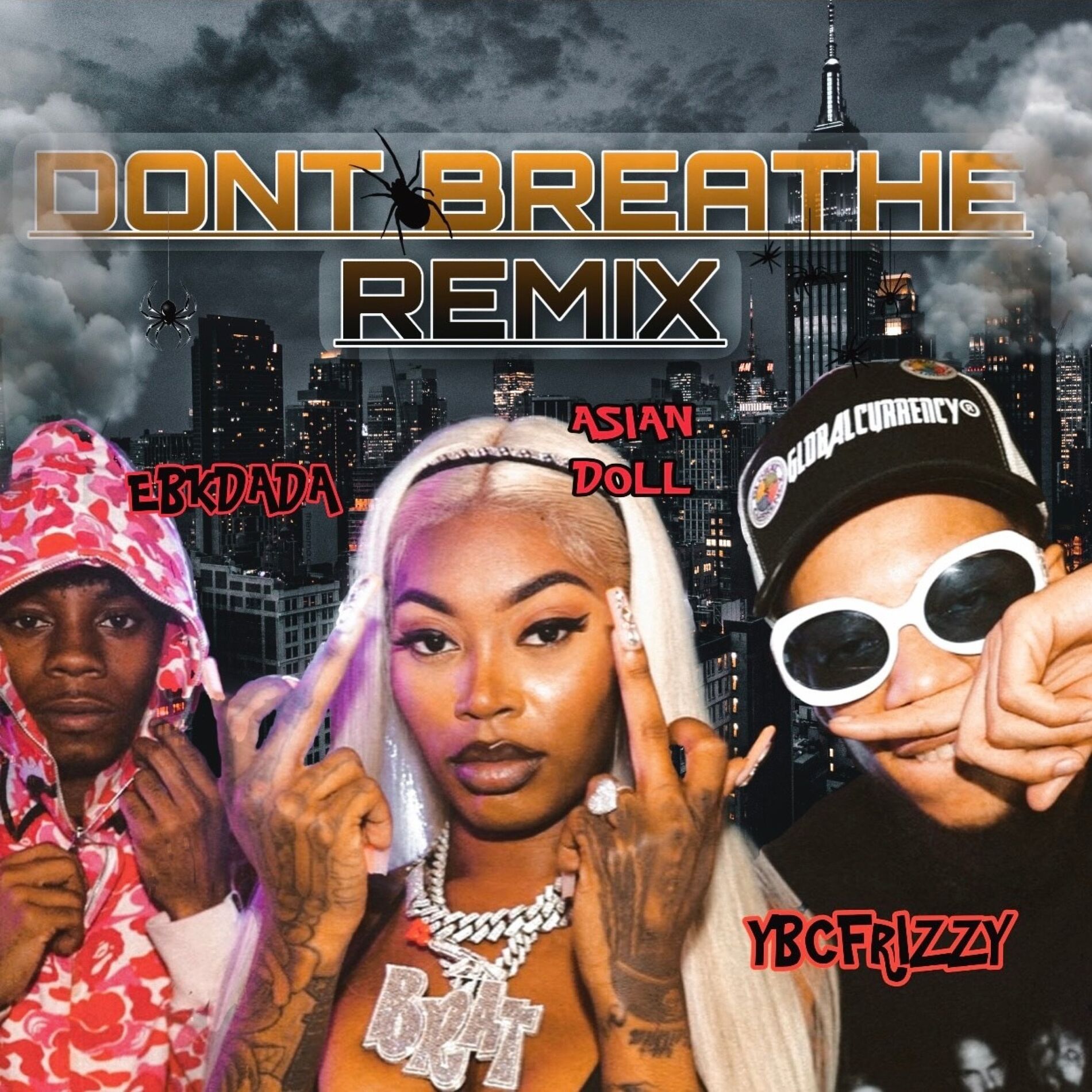 Album cover of DONT BREATHE REMIX (feat. ASIAN DOLL & YBC FRIZZY)