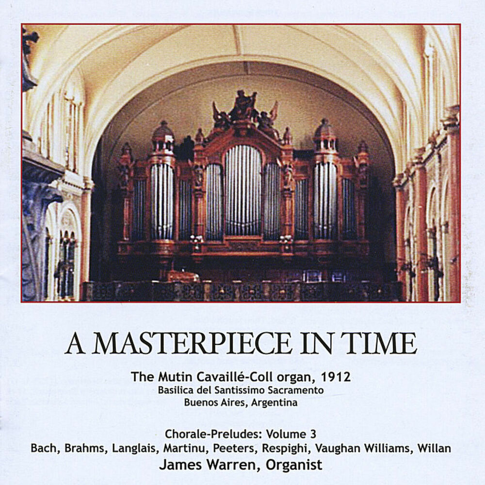 Picture of A Masterpiece in Time - The Mutin Cavaillé-Coll Organ, 1912 - Basilica del Santissimo Sacramento, Buenos Aires, Argentina