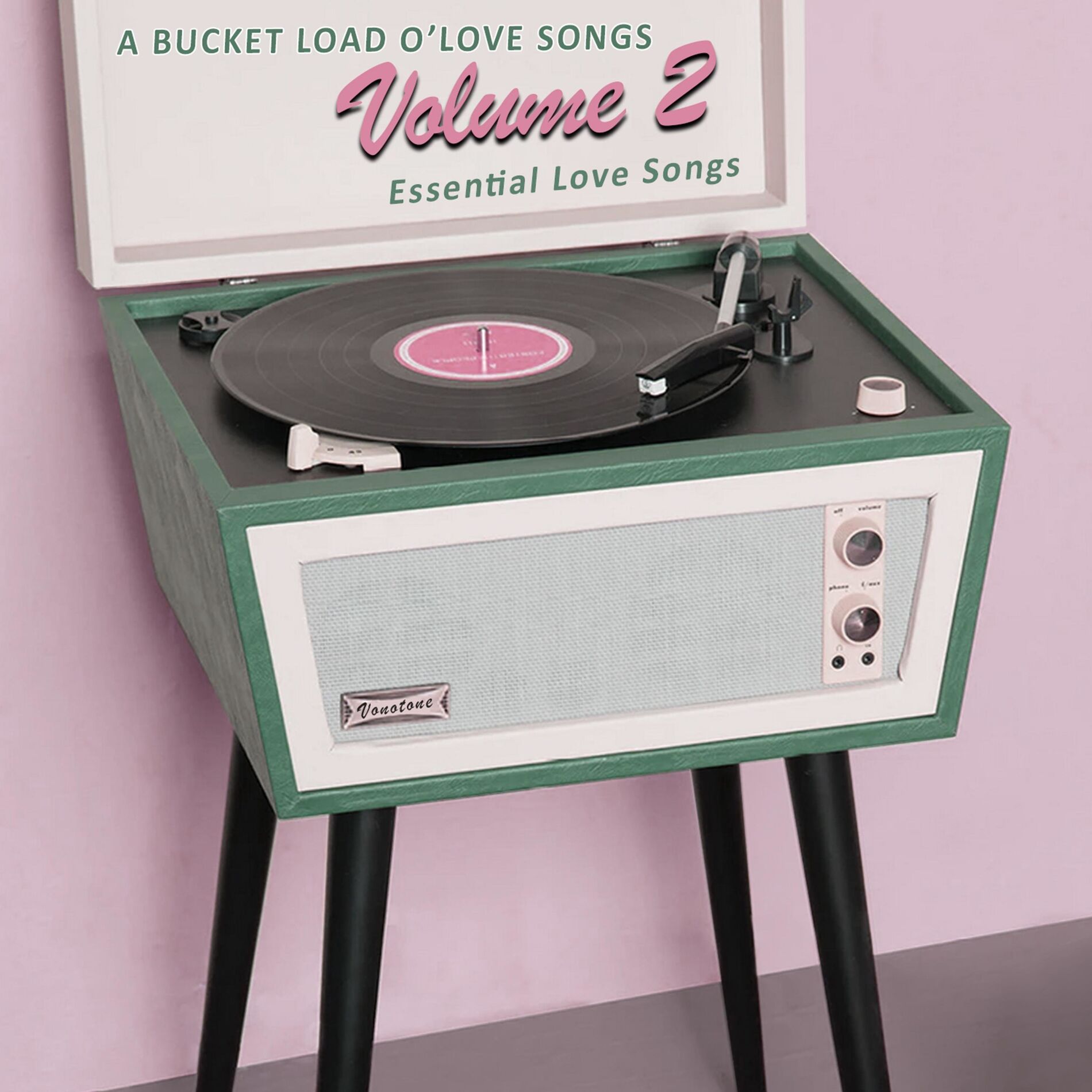 Album cover of A Bucket Load O' Love Songs, Vol. 2