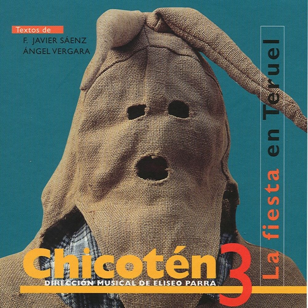 Picture of Chicotén III - La fiesta en Teruel