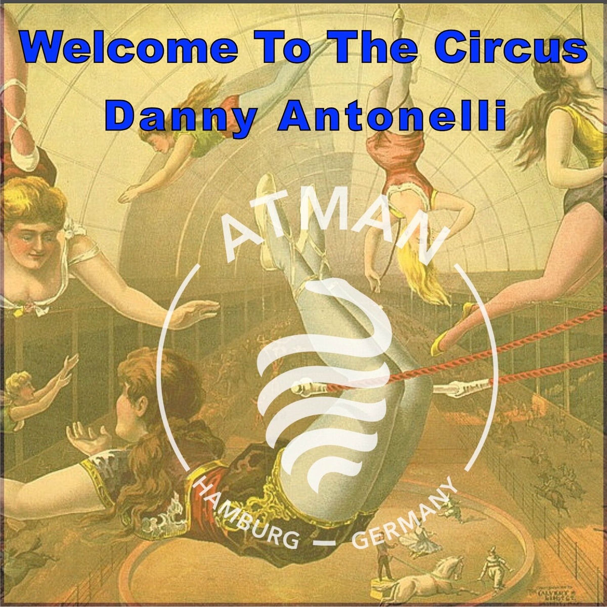 Album cover of Welcome to the Circus (Single Edit)