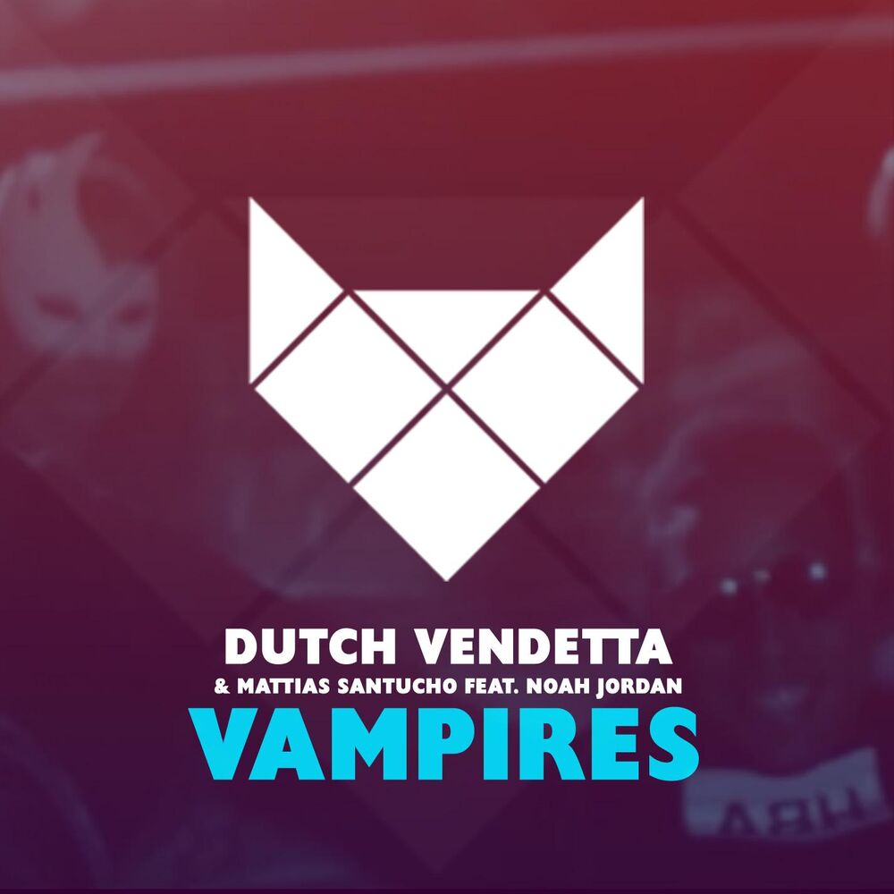 Picture of Vampires (feat. Mattias Santucho & Noah Jordan)