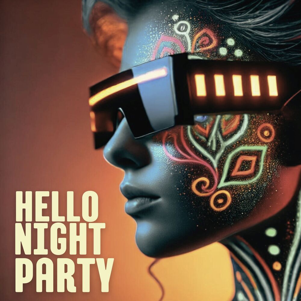 Picture of Hello Night Party: Good Vibes Chill Out Music