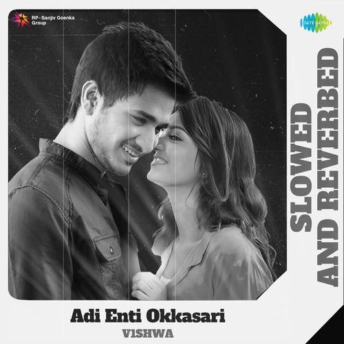Adi Enti Okkasari (Slowed And Reverbed)