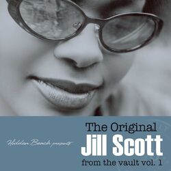 Cover of Hidden Beach presents: The Original Jill Scott: from the vault vol. 1 (Deluxe)